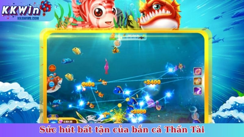 Sức hút bất tận của bắn cá Thần Tài